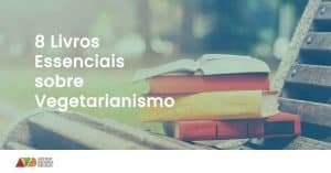 8_livros_essenciais_vegetarianismo
