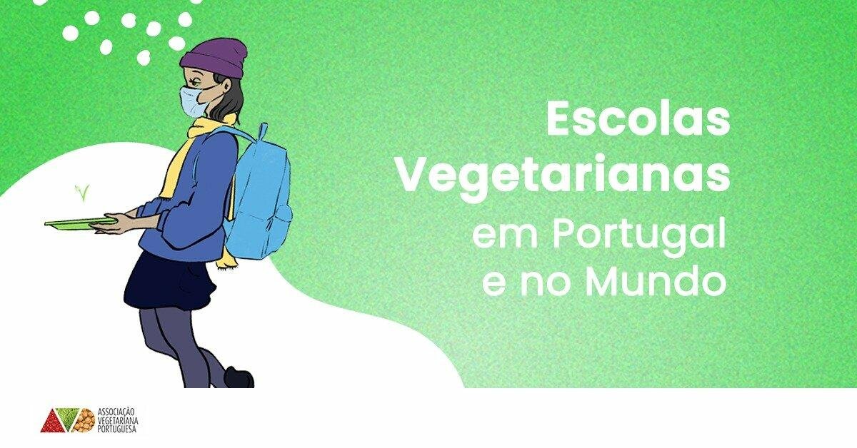 Escolas Vegetarianas em Portugal e no Mundo